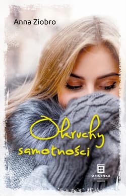 Okruchy samotności - Anna Ziobro
