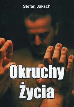 Okruchy życia - Stefan Jaksch