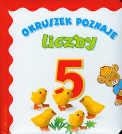 Okruszek poznaje liczby - Anna Wiśniewska