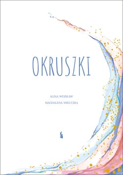 Okruszki. 26 historii spisanych przez rodziców po stracie dziecka - ebook