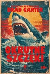Okrutne szczęki - Brad Carter