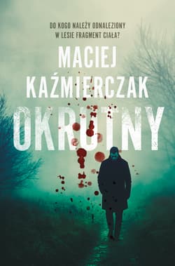 Okrutny - Maciej Kaźmierczak
