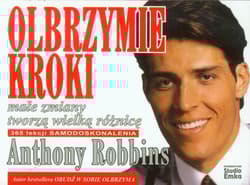 Olbrzymie kroki małe zmiany tworzą wielką różnicę - Anthony Robbins