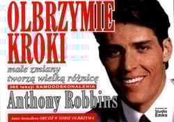 Olbrzymie kroki małe zmiany tworzą wielką różnicę - Anthony Robbins