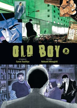 Old Boy. Tom 2 - Garon Tsuchiya, Nobuaki Minegishi