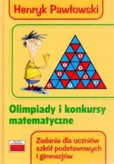 Olimpiady i konkursy matematyczne w.2018 - Henryk Pawłowski