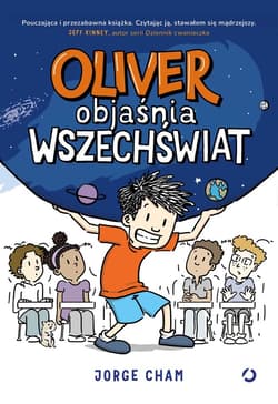 Oliver objaśnia wszechświat - ebook - Cham Jorge