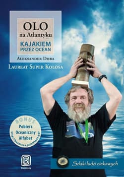 Olo na Atlantyku. Kajakiem przez ocean - ebook - Aleksander Doba