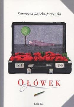 Ołówek - Katarzyna Rosicka-Jaczyńska