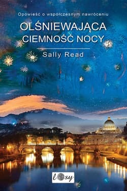 Olśniewająca ciemność nocy - Sally Read