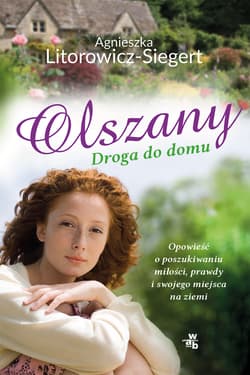 Olszany. Droga do domu  - Agnieszka Litorowicz-Siegert