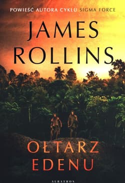 Ołtarz Edenu - James Rollins