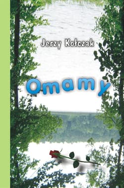 Omamy - Jerzy Kołczak