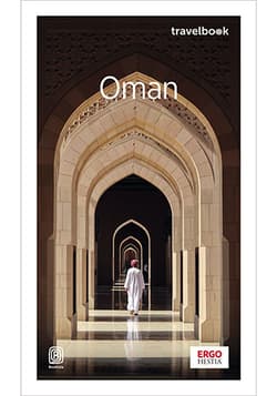 Oman. Travelbook wyd. 2 - Anna Polakowska