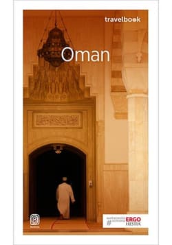 Oman. Travelbook. Wydanie 1 - ebook - Anna Polakowska
