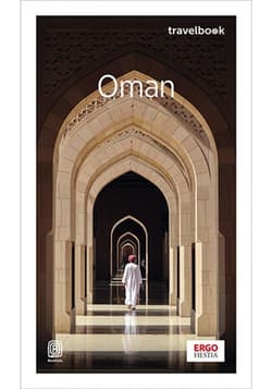Oman. Travelbook. Wydanie 2 - ebook - Anna Polakowska
