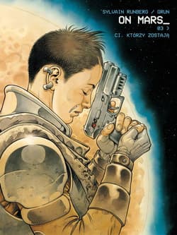 On Mars 3 Ci, którzy zostają - 978-83-65465-77-1