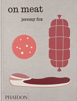 On Meat. Modern Recipes for the Home Kitchen - Jeremy Fox