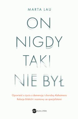 On nigdy taki nie był - Marta Lau
