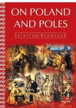 On Poland and Poles - Jarosław Krawczyk