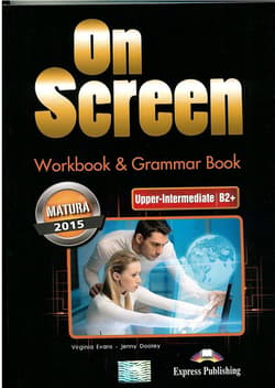 On Screen Upper-Intermediate Matura 2015 Workbook Grammar Book - Evans Virginia, Dooley Jenny