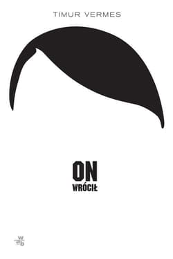 On wrócił - Timur Vermes