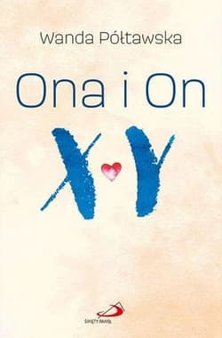 Ona i on - Wanda Półtawska