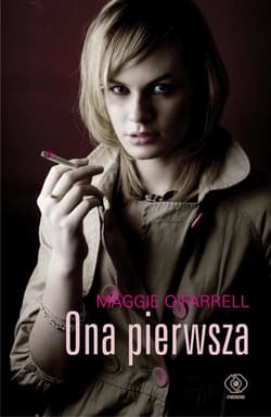 Ona pierwsza - ebook - Maggie O'Farrell