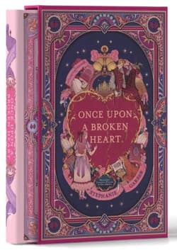 Once Upon a Broken Heart Collectors Edi [Limited Stenciled Edge edition] - Stephanie Garber