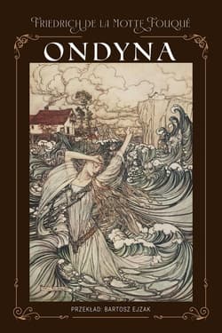 Ondyna - Friedrich de la Motte Fouqu