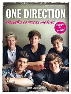 One Direction. Wszystko co musisz wiedzieć - Sarah-Louise James