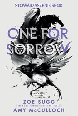 One for sorrow. Stowarzyszenie Srok - Amy McCulloch, Zoe  Sugg