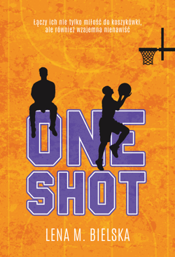 ONE SHOT - Lena M. Bielska