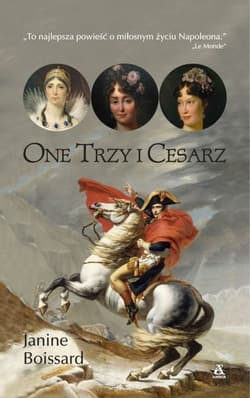 One trzy i Cesarz - Janine Boisard