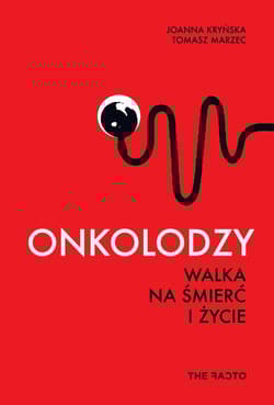 Onkolodzy Walka na śmierć i życie