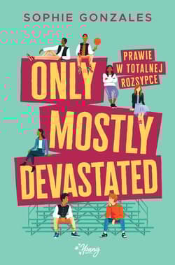 Only mostly devastated Prawie w totalnej rozsypce - Gonzales Sophie