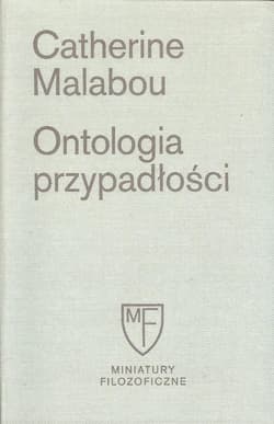 Ontologia przypadłości Esej o plastyczności destrukcyjnej