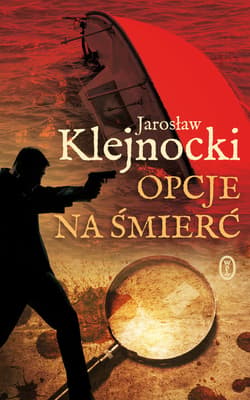 Opcje na śmierć - ebook - Jarosław Klejnocki