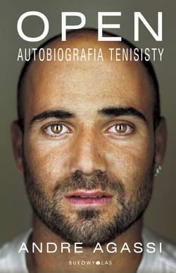 Open Autobiografia tenisisty - Andre Agassi