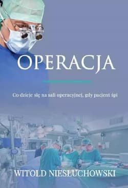 Operacja - Witold Niesłuchowski