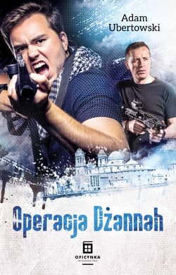 Operacja Dżannah - Adam Ubertowski