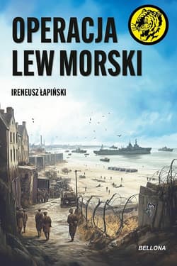 Operacja Lew Morski - Ireneusz Łapiński