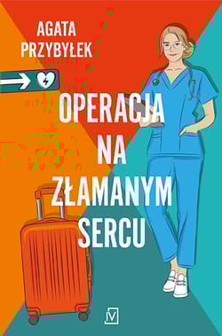 Operacja na złamanym sercu - Agata Przybyłek