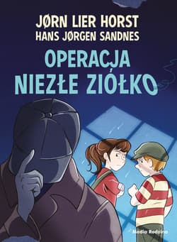 Operacja Niezłe Ziółko - Jorn Lier Horst
