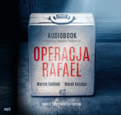 Operacja Rafael - audiobook - Kozubal Marek, Faliński Marcin