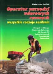 Operator narzędzi udarowych ręcznych...LIWONA - Aleksander Sosiński