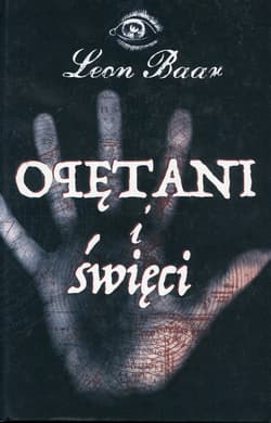 Opętani i święci - Leon Baar