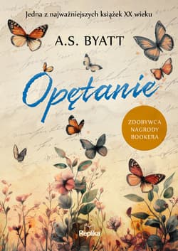 Opętanie - A.S. Byatt