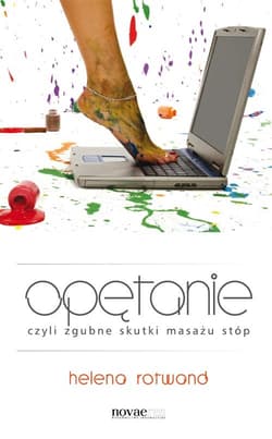 Opętanie czyli zgubne skutki masażu stóp - Helena Rotwand