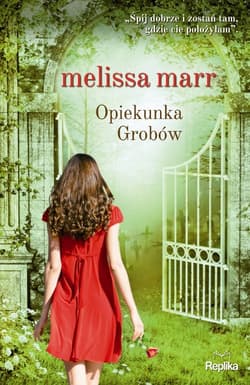 Opiekunka Grobów - Melissa Marr